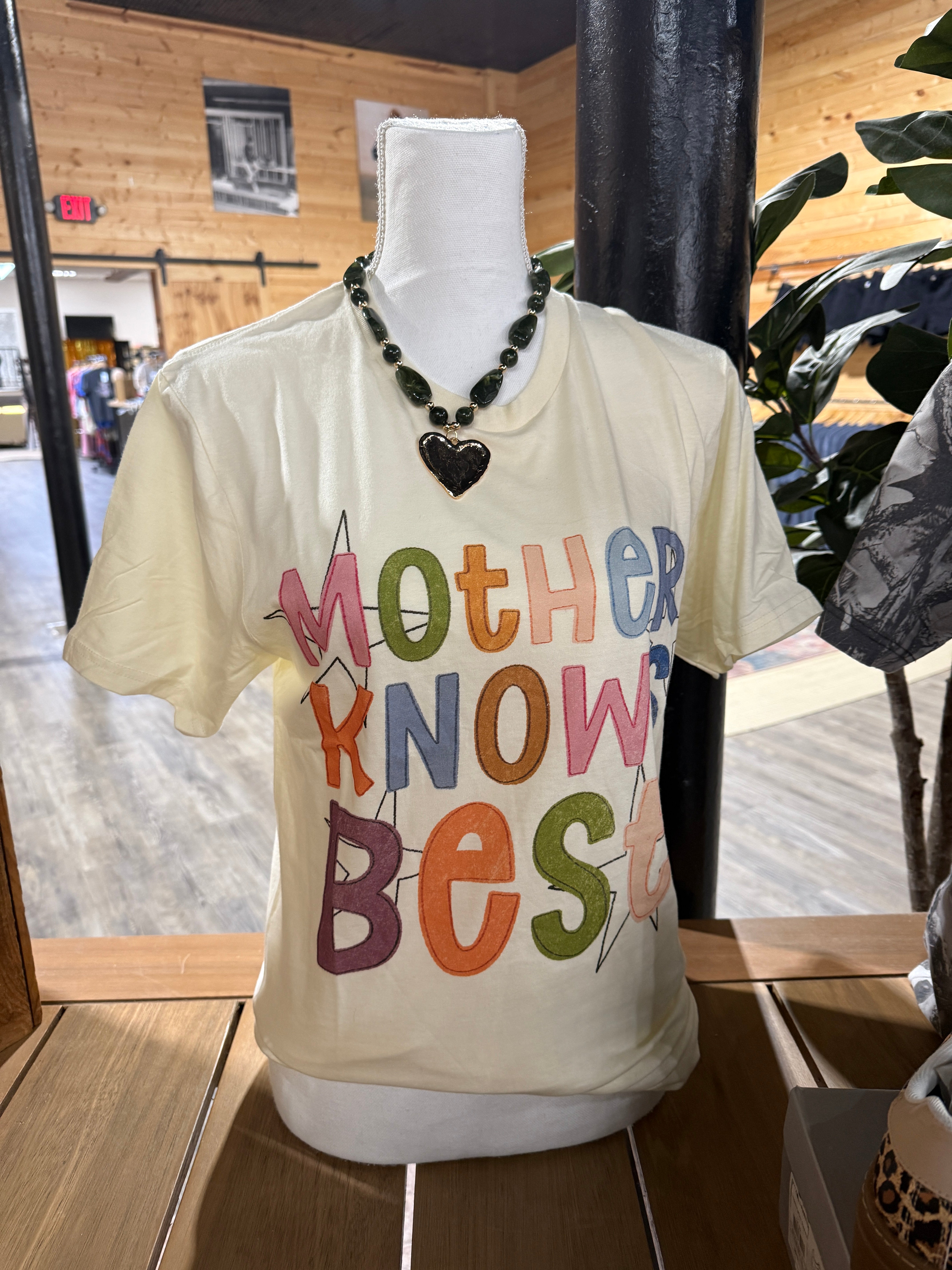 Mother Knows Best Graphic Tee