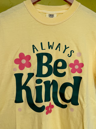 Always Be Kind Graphic Tee