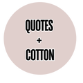 Quotes and Cotton