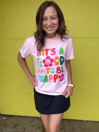 Good Day to Be Happy Graphic Tee